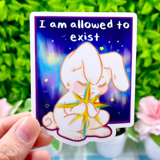 I Am Allowed To Exist