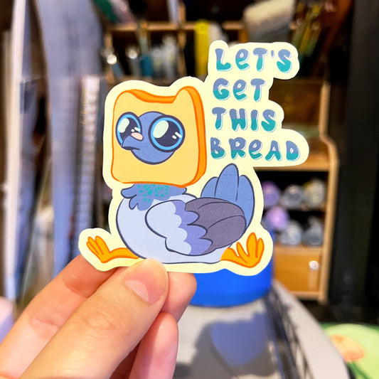 Let’s Get This Bread